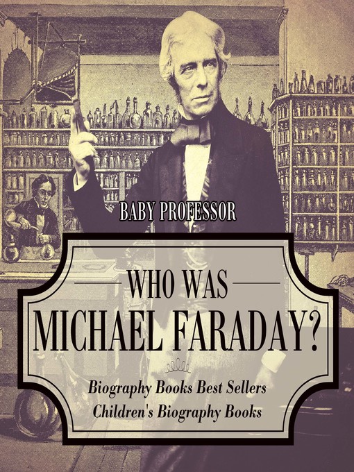 Cover image for Who Was Michael Faraday? Biography Books Best Sellers--Children's Biography Books